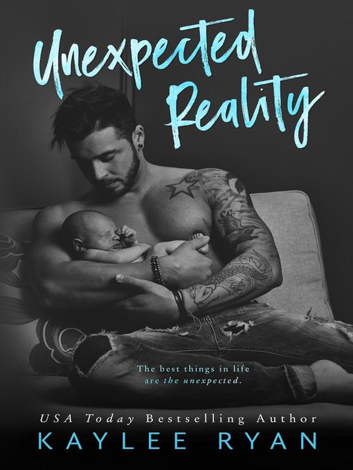 Title details for Unexpected Reality by Kaylee Ryan - Available